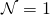 \mathcal{N} = 1